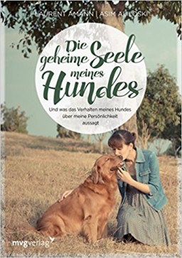 Die geheime Seele meines Hundes